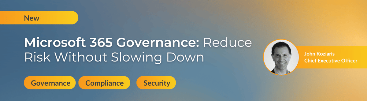 Microsoft 365 Governance Reduce Risk Without Slowing Down