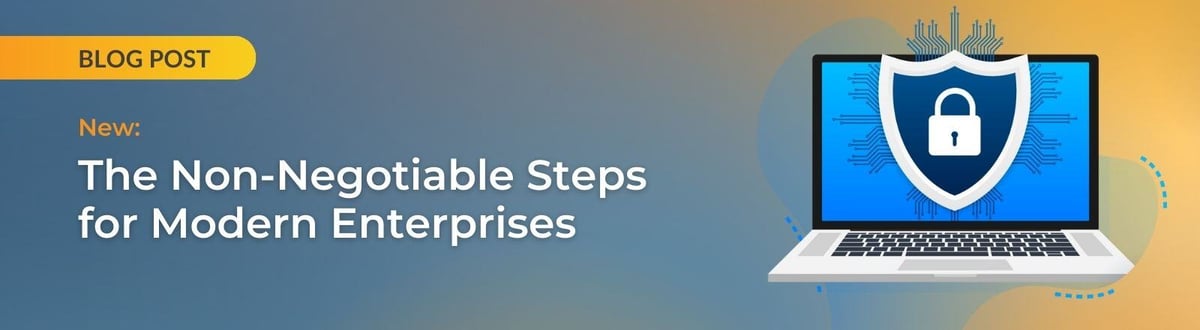 Securing Your Business The Non-Negotiable Steps for Modern Enterprises