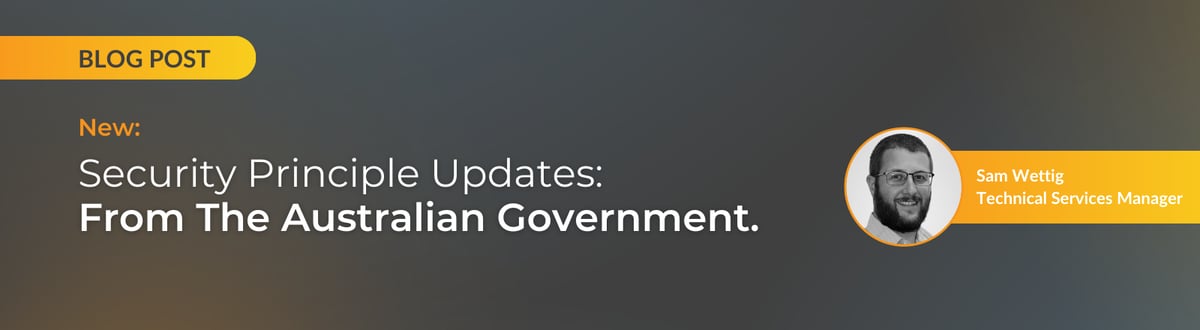 Security Principle Updates_ From The Australian Government